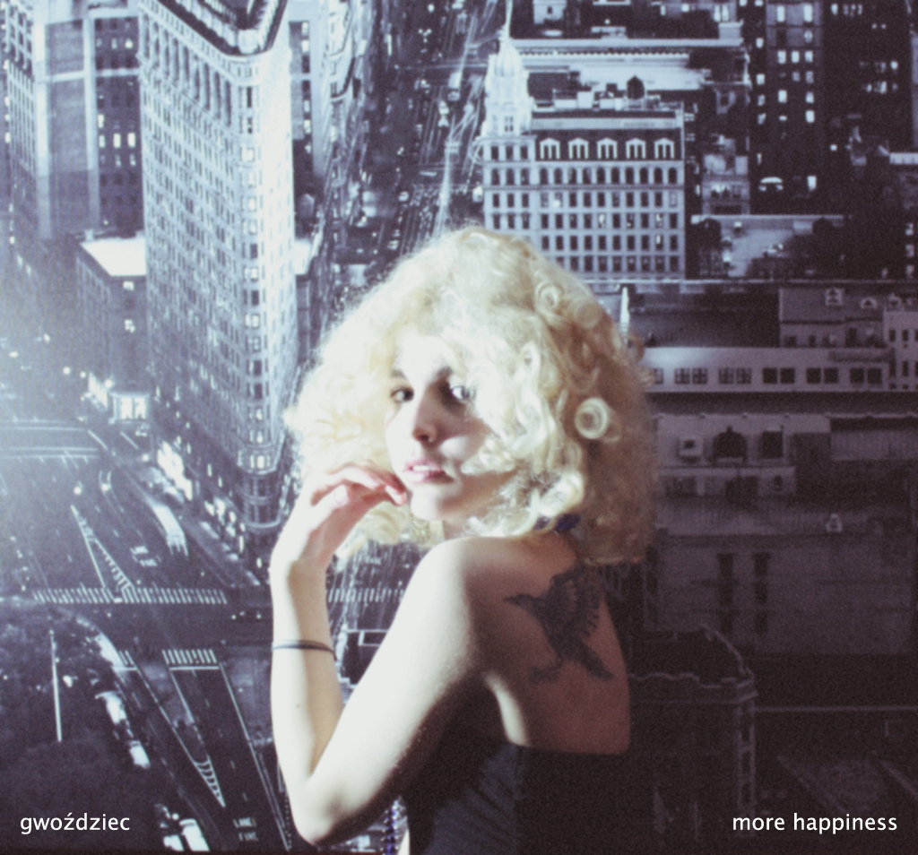 gwoździec - more happiness randomalbumcover gwozdziec: pounding the last nail in
